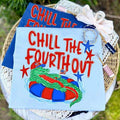 Chill the Fourth Out - WS